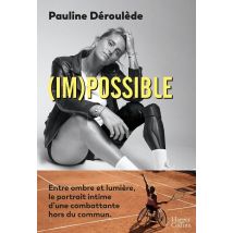 (im)possible : Entre Ombre Et Lumière, Le Portrait Intime D'Une Combattante Hors Du Commun