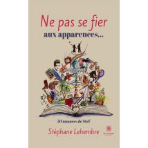 Ne Pas Se Fier Aux Apparences...