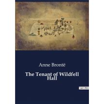 The Tenant Of Wildfell Hall