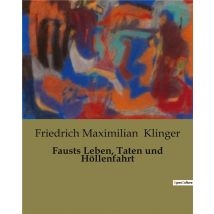 Fausts Leben, Taten Und Hollenfahrt