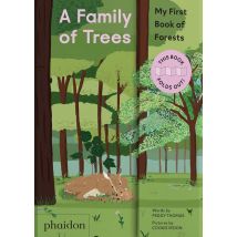 A Family Of Trees : My First Book Of Forests