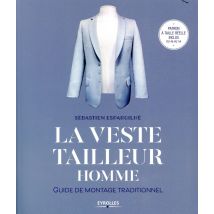 La Veste Tailleur Homme - Guide De Montage Traditionnel