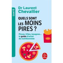 Quels Sont Les Moins Pires ? - Pizzas, Frites, Lasagnes... Le Guide D'Achat Du Nutritionniste