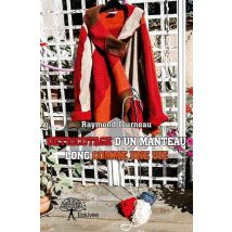 Détricotage D'Un Manteau Long Comme Une Vie