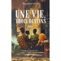 Une Vie, Trois Destins