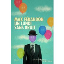 Un Lundi Sans Bruit