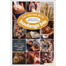 Les Secrets De La Boulange Bio