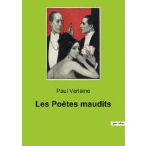 Les Poètes Maudits