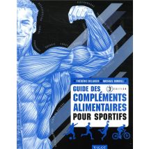 Guide Des Compléments Alimentaires Pour Sportifs (3e Édition)