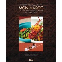 Secrets Gourmands De Mon Maroc