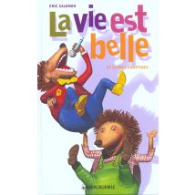 La Vie Est Belle