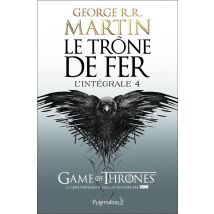 Le Trône De Fer : Intégrale Vol.4
