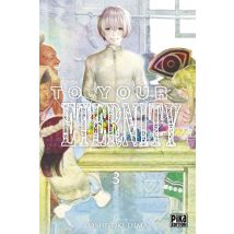 To Your Eternity Tome 3