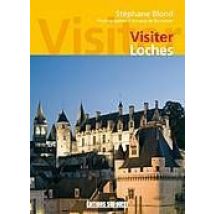 Visiter Loches