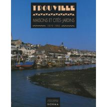 Trouville, Maisons Et Cites-jardins