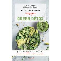 Mes Petites Recettes Magiques : Green Detox