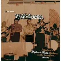 Wasa Wasa : Fabulous Rhythm'n'blues Shakers On The Dancefloor 1952-1968 (vol.5)