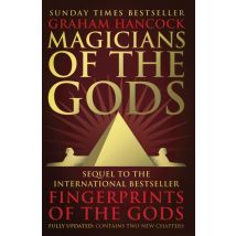 Magicians Of The Gods - The Forgotten Wisdom Of Earth''s Lost Civilisation - - PAS DE MARQUE -