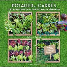 Potager En Carrés - Créer Et Entretenir Vos Carrés Mois Par Mois