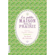 La Petite Maison Dans La Prairie T.2 - Au Bord Du Ruisseau