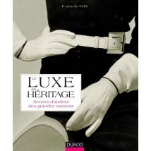 Le Luxe En Héritage
