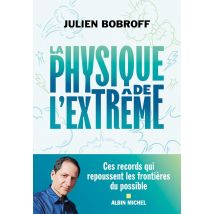 La Physique De L'Extrême : Ces Records Qui Repoussent Les Frontières Du Possible
