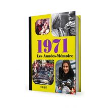 Les Années-mémoire 1971