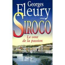 Siroco, Le Vent De La Passion