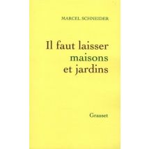 Il Faut Laisser Maisons Et Jardins