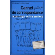 Carnet Pratique De Correspondance Pour S'Éclater Entre Ami(e)s