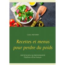 Recettes Et Menus Pour Perdre Du Poids