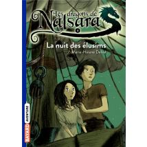 Les Dragons De Nalsara Tome 4 : La Nuit Des Elusims