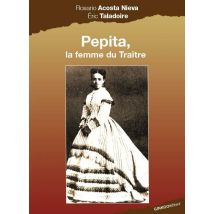 Pepita, La Femme Du Traître