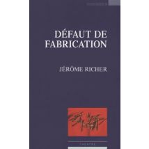 Défaut De Fabrication