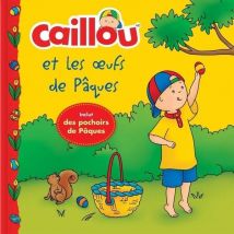Caillou Et Les Oeufs De Pâques