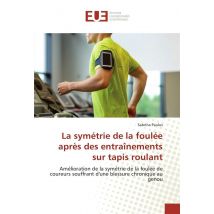 La Symetrie De La Foulee Apres Des Entrainements Sur Tapis Roulant