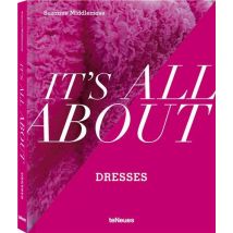 It's All About Dresses