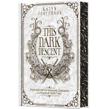 This Dark Descent Tome 1