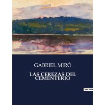 Las Cerezas Del Cementerio