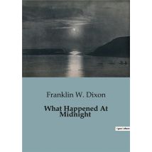 What Happened At Midnight