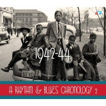 A Rhythm & Blues Chronology 2: 1942-1944
