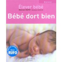 Elever Bebe - Bebe Dort Bien