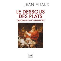 Le Dessous Des Plats - Chroniques Gourmandes