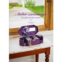 Atelier Cartonnage - Une Année De Boîtes À Bijoux
