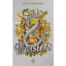 Serpent & Dove Tome 3 : Gods & Monsters