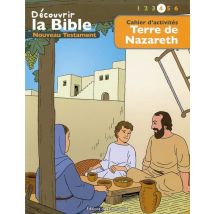 Cahiers D'Activités - Découvrir La Bible En Bd - Ancien Testament - Terre De Nazare Tome 4
