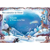 Accueillir Le Prince De La Paix : Mon Calendrier De L'Avent