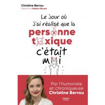 Le Jour Où J'Ai Réalisé Que La Personne Toxique C'Était Moi