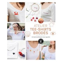 Atelier Tee-shirts Brodés - + De 150 Motifs Pour Tout Upcylcer