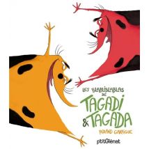 Les Blabliblablas De Tagadi & Tagada